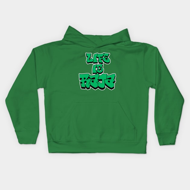 Life is Raja Kids Hoodie by Providentfoot